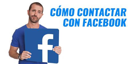 contactar con facebook vía email|Cómo contactar con Facebook para pedir ayuda